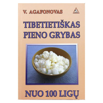 Vladimiras Agafonovas "Tibetietiškas pieno grybas"