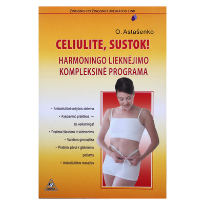 Oleg Astašenko "Celiulite, sustok!"