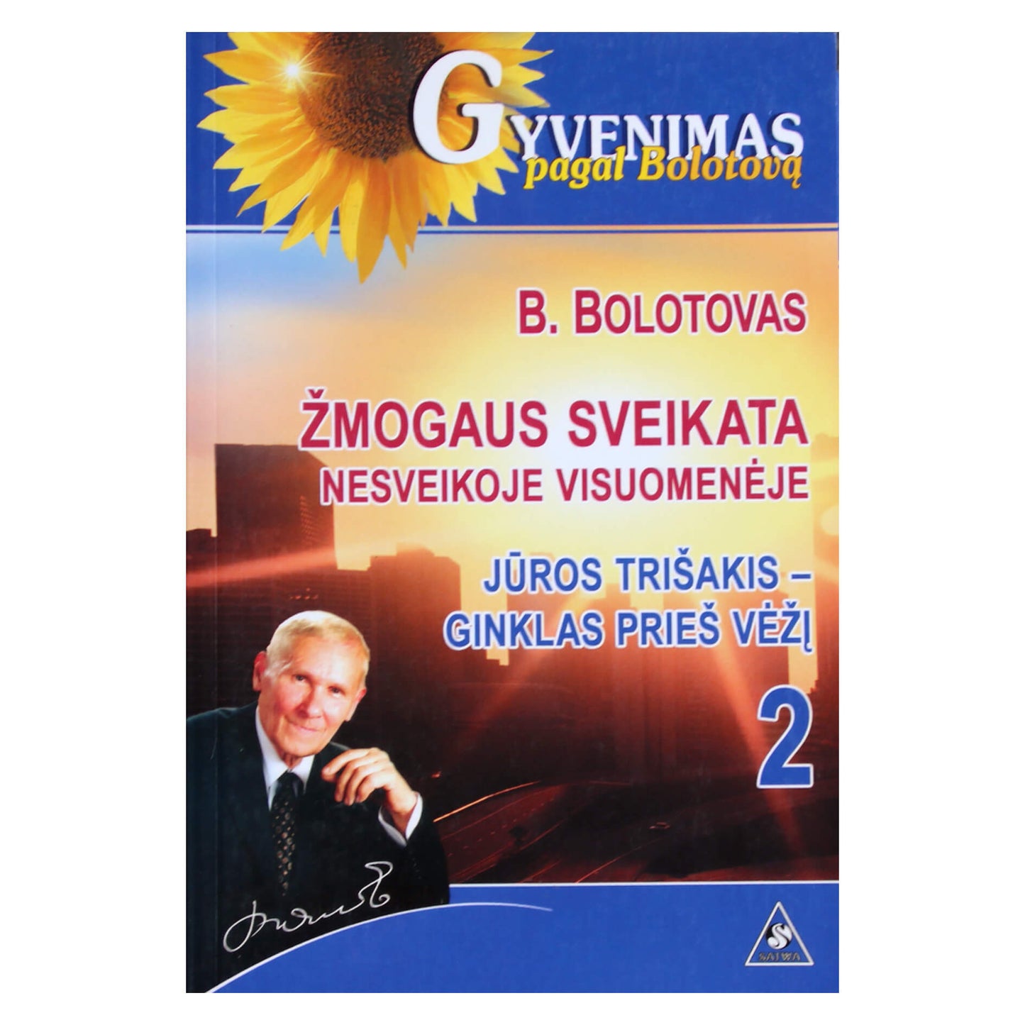 Borisas Bolotovas "Žmogaus sveikata" 2