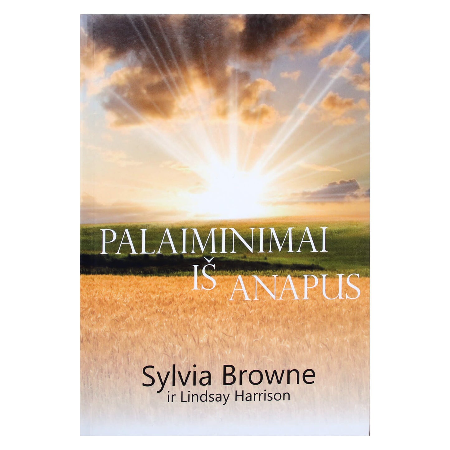 Sylvia Browne „Palaiminimai iš anapus“