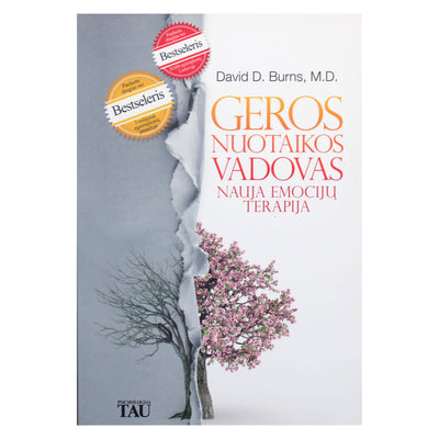 David Burns "Geros nuotaikos vadovas. Nauja emocijų terapija"