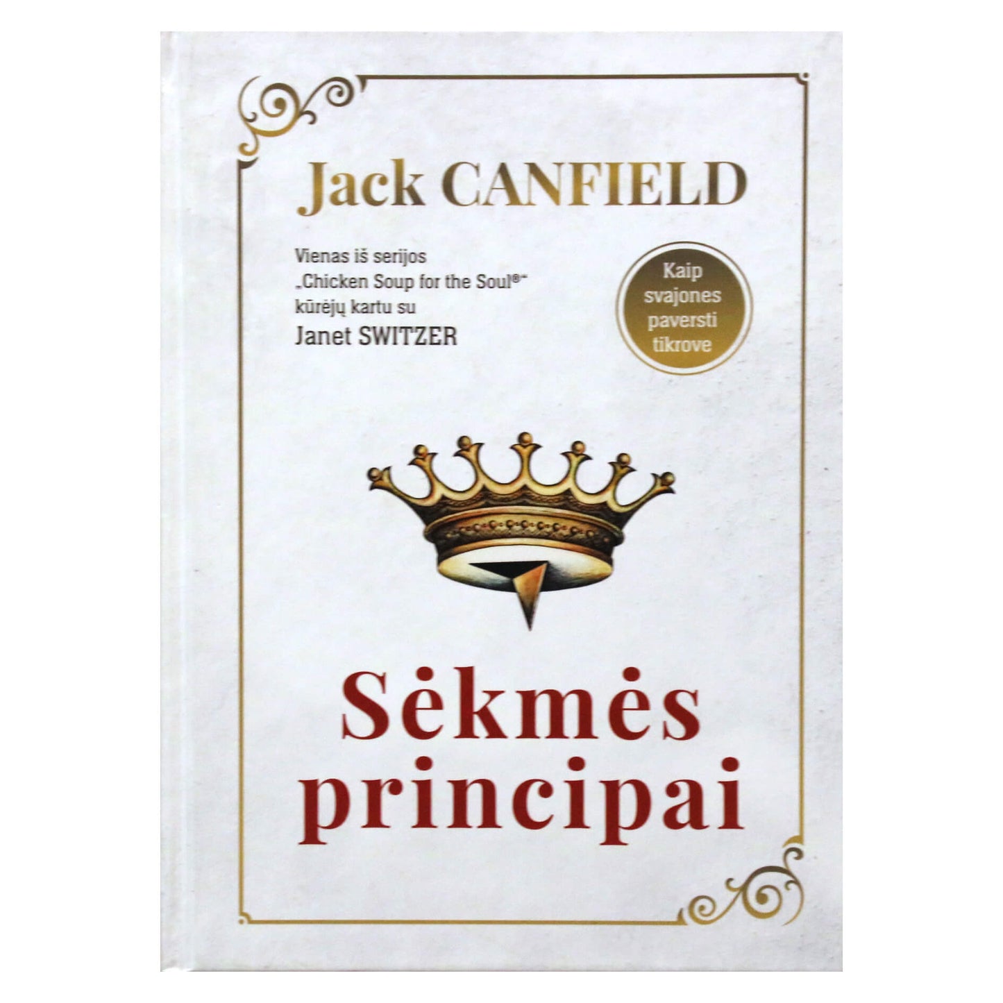 Jack Canfield "Sėkmės principai"