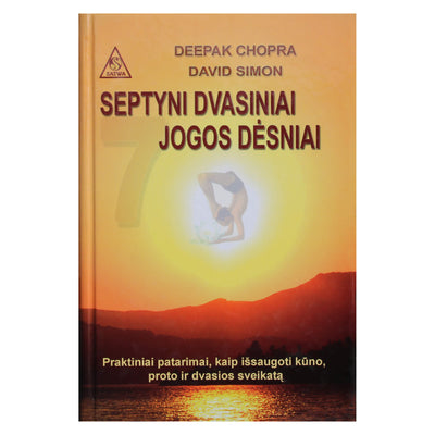 Deepak Chopra "Septyni dvasiniai jogos dėsniai"