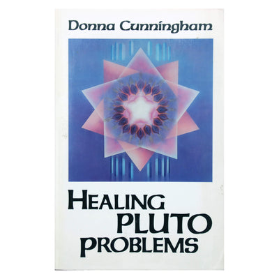 Donna Cunningham "Healing Pluto problems"