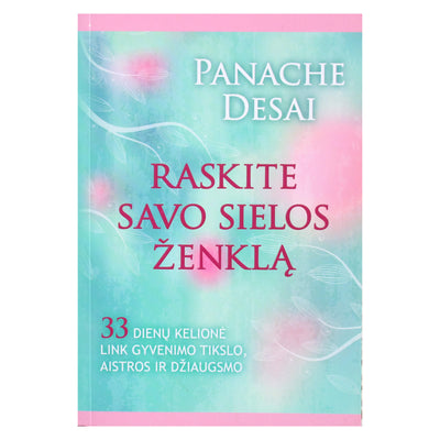 Panache Desai "Raskite savo sielos ženklą"