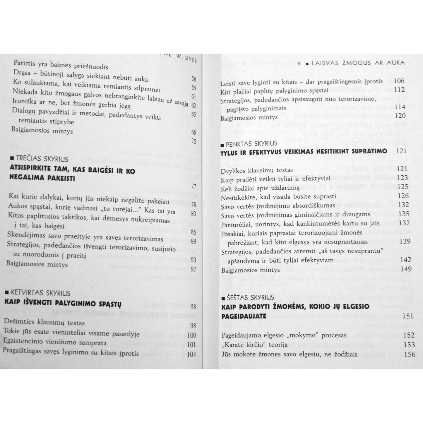 Wayne Dyer "Laisvas žmogus ar auka"