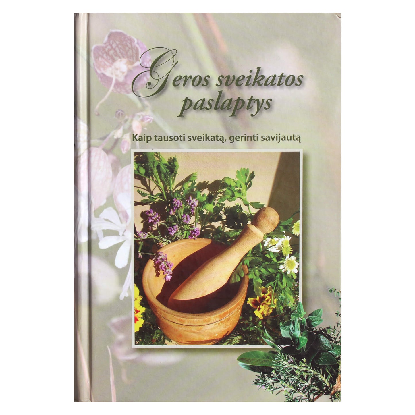 Geros sveikatos paslaptys