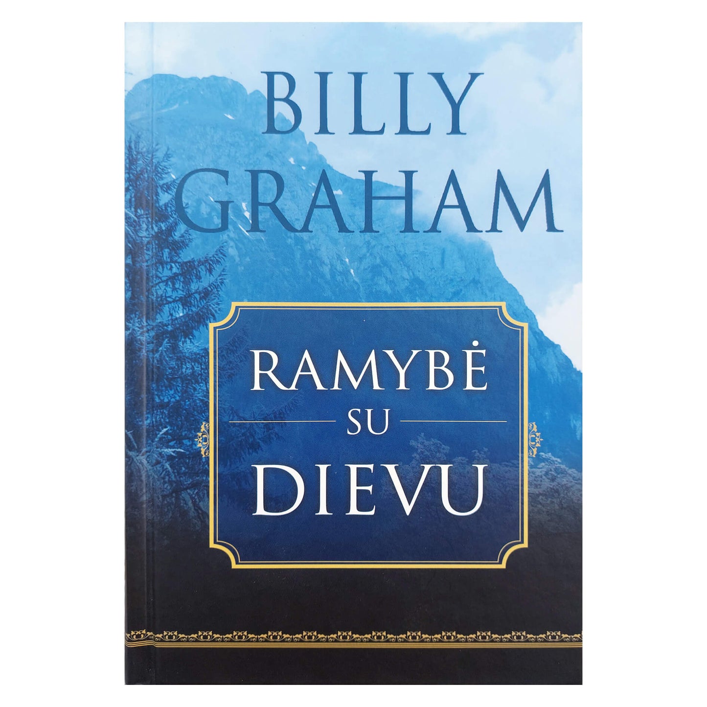 Billy Graham " Ramybė su Dievu"