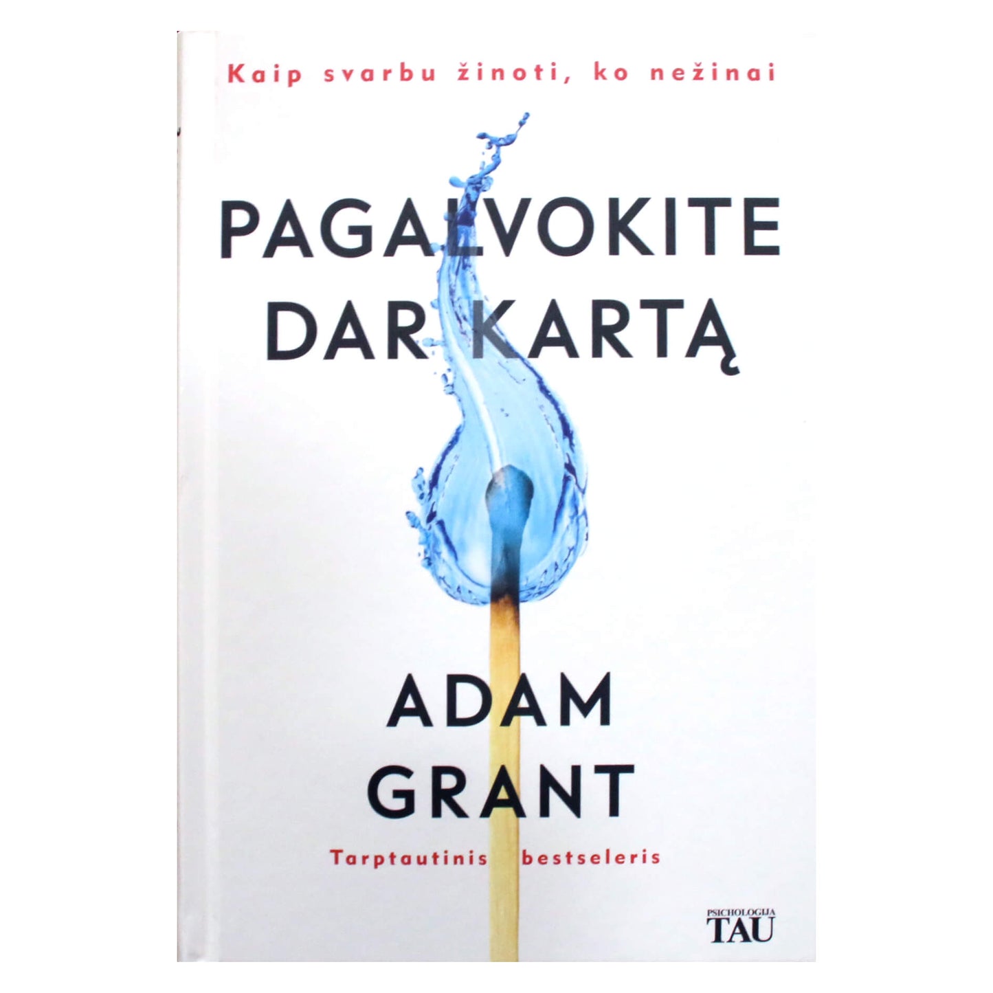 Adam Grant "Pagalvokite dar kartą"