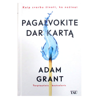 Adam Grant "Pagalvokite dar kartą"