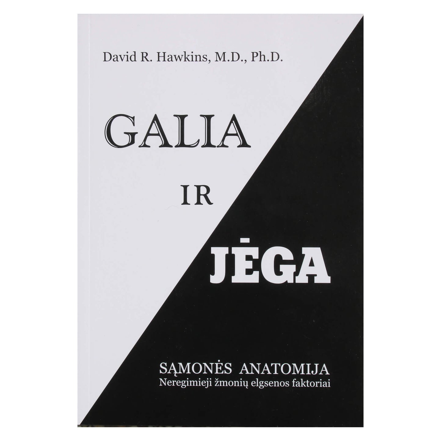 Hawkinsas "Jėga ir galia. Sąmonės anatomija"