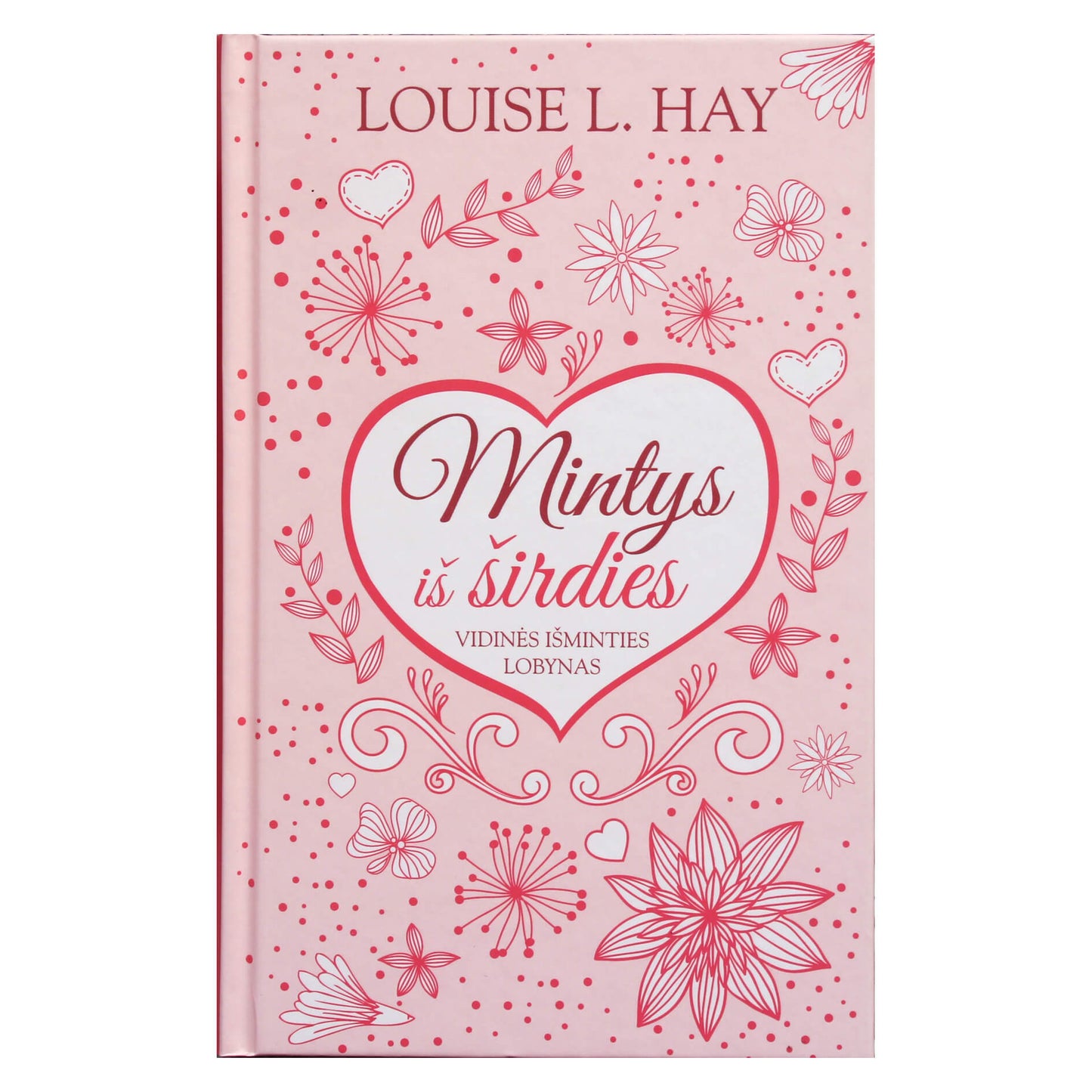 Louise Hay "Mintys iš širdies"