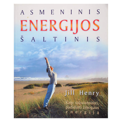 Jill Henry "Asmeninis energijos šaltinis"