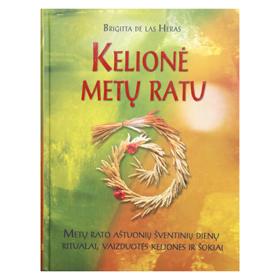 Brigitta Heras "Kelionė metų ratu"