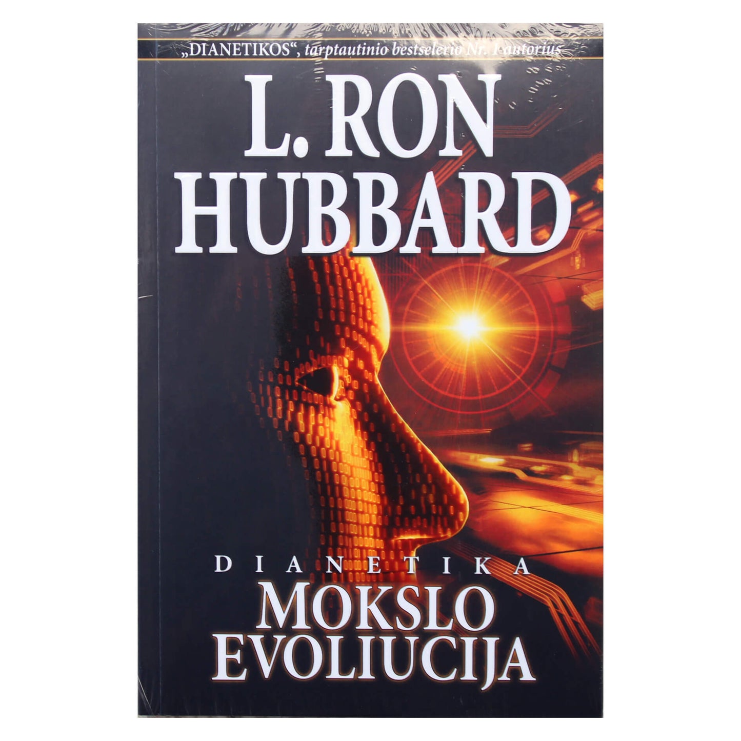 Ron Hubard "Dianetika: mokslo evoliucija"