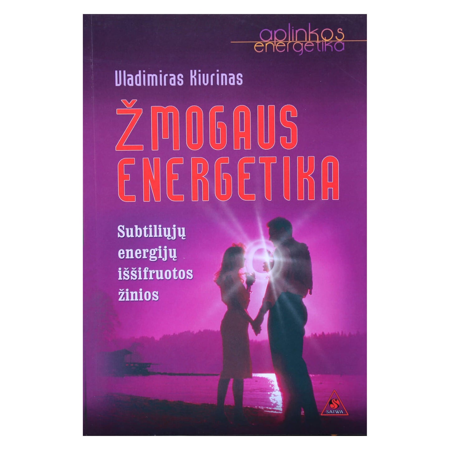 Kivrinas „Žmogaus energija“