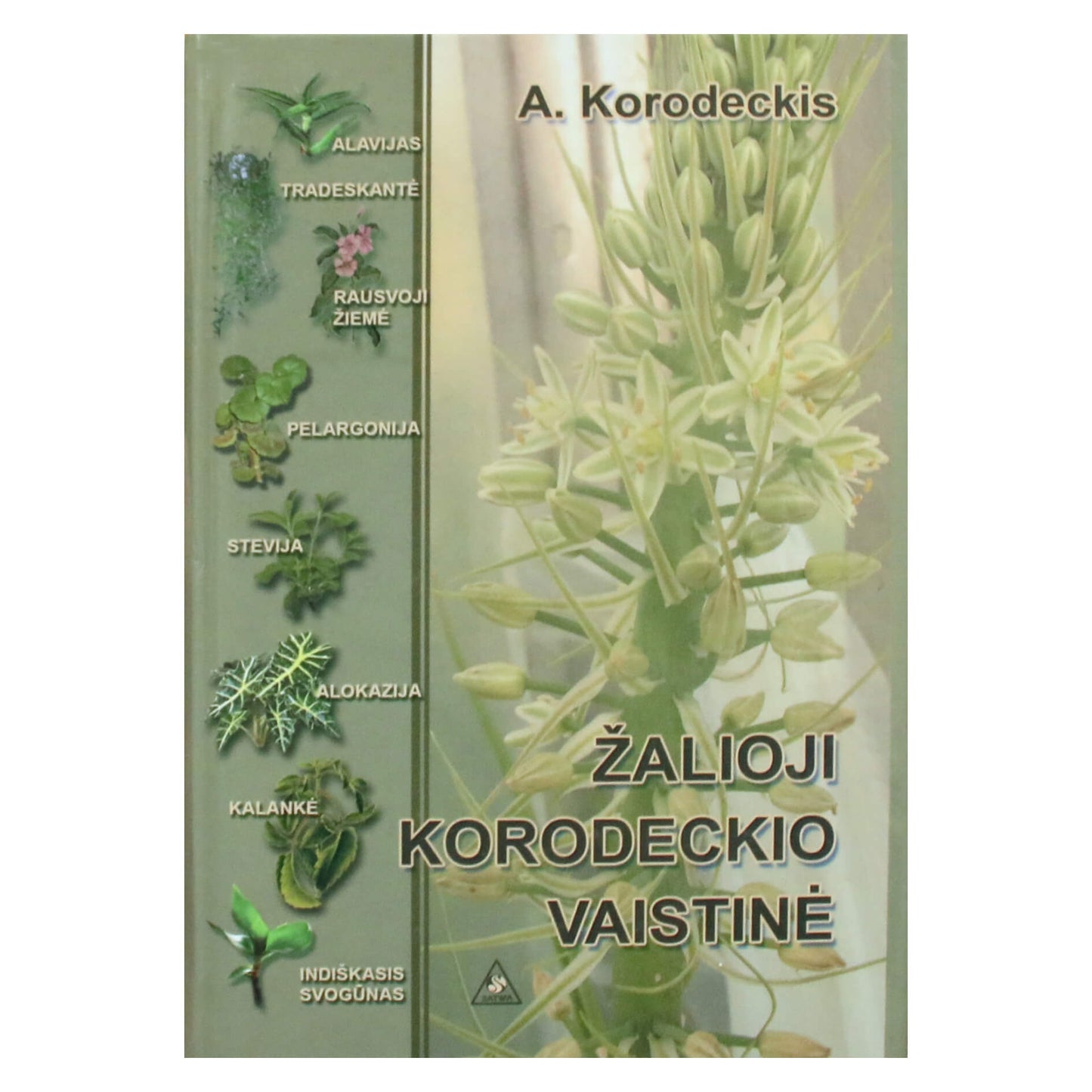 Aleksandras Korodeckis "Žalioji Korodeckio vaistinė"