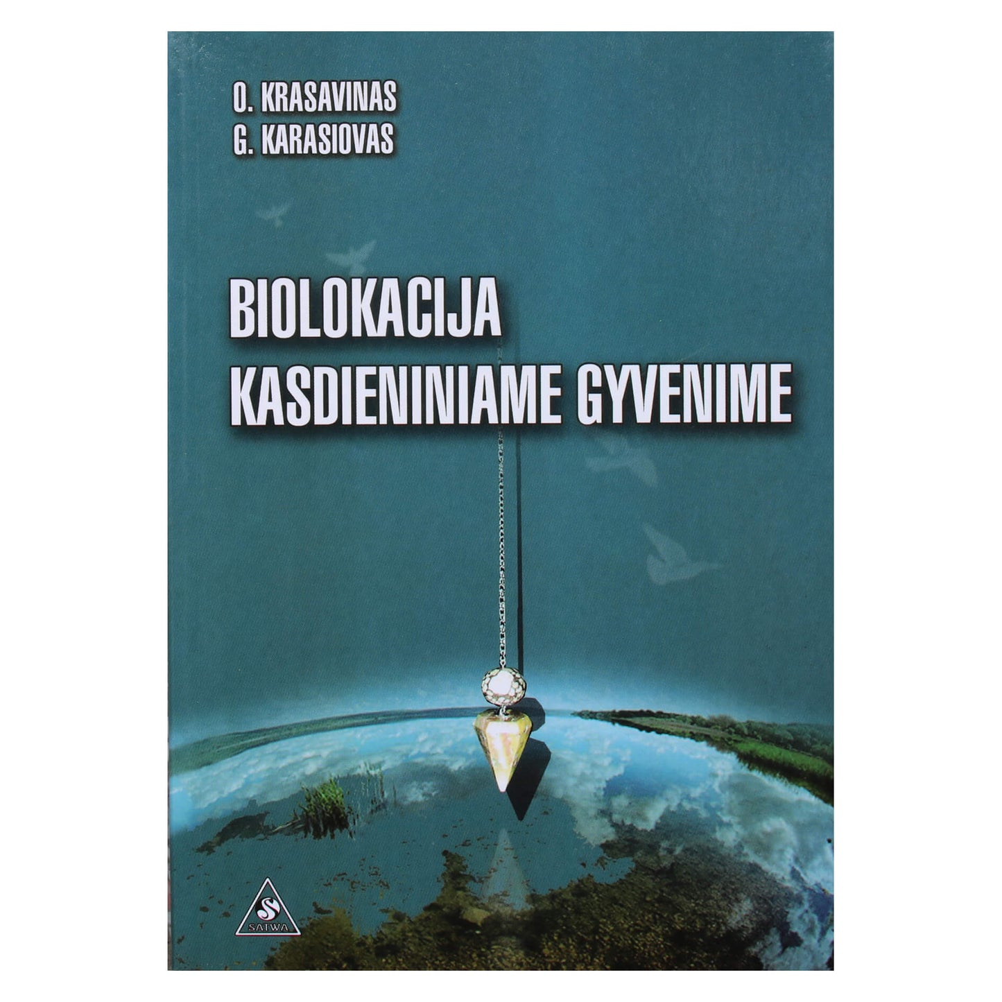 Olegas Krasavinas „Burimas kasdieniame gyvenime“