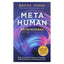Дипак Чопра "Metahuman. Метачеловек. Как открыть в себе источник бесконечных возможностей"