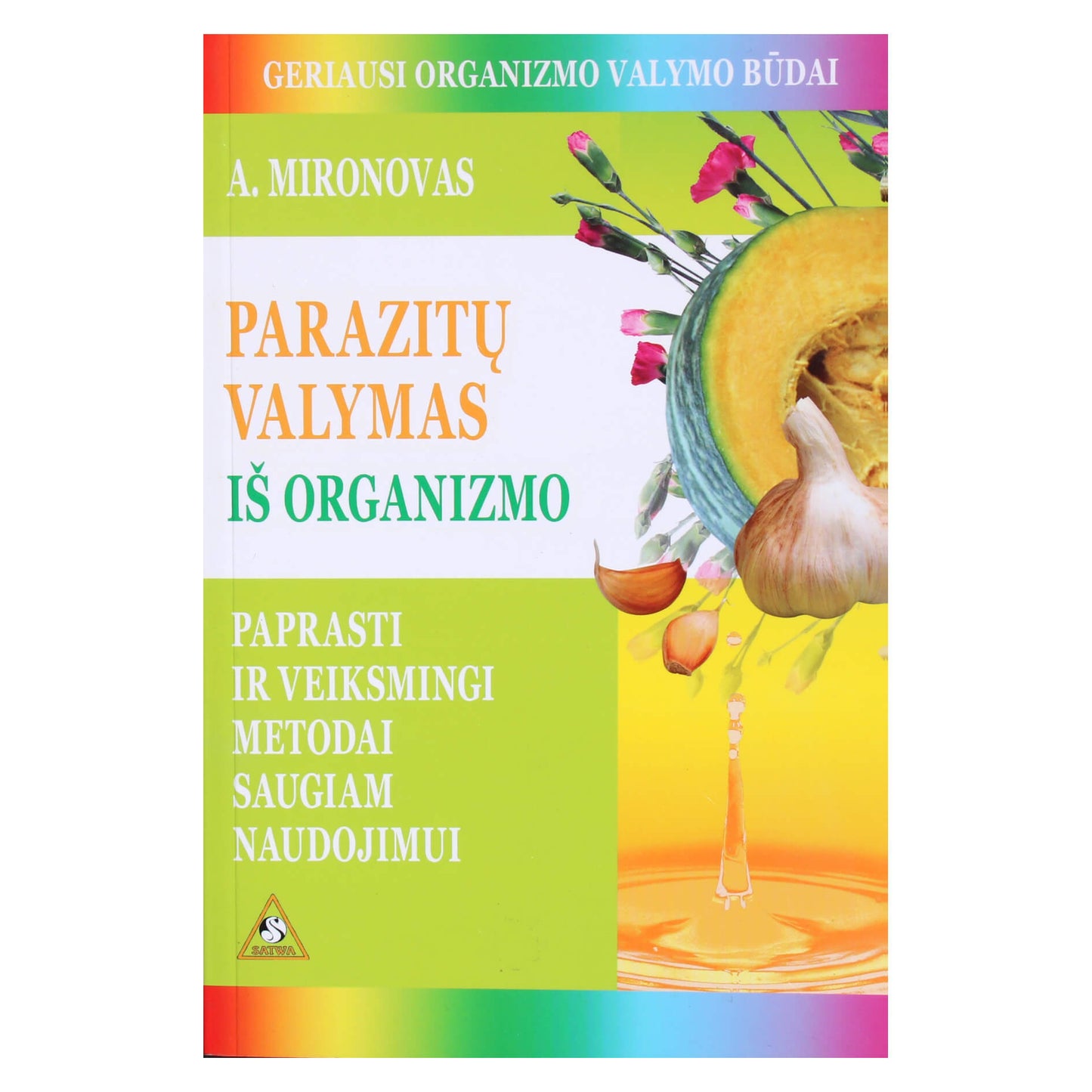 Andrejus Mironovas "Parazitų valymas iš organizmo"