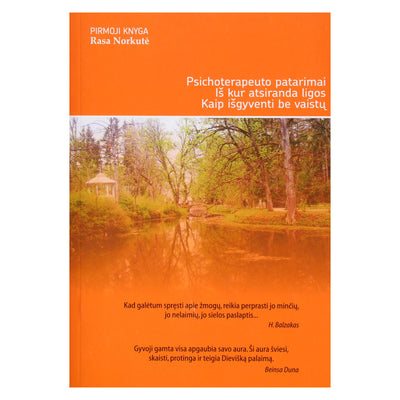 Norkuta "Psichoterapeuto patarimas. Iš kur atsiranda ligos"