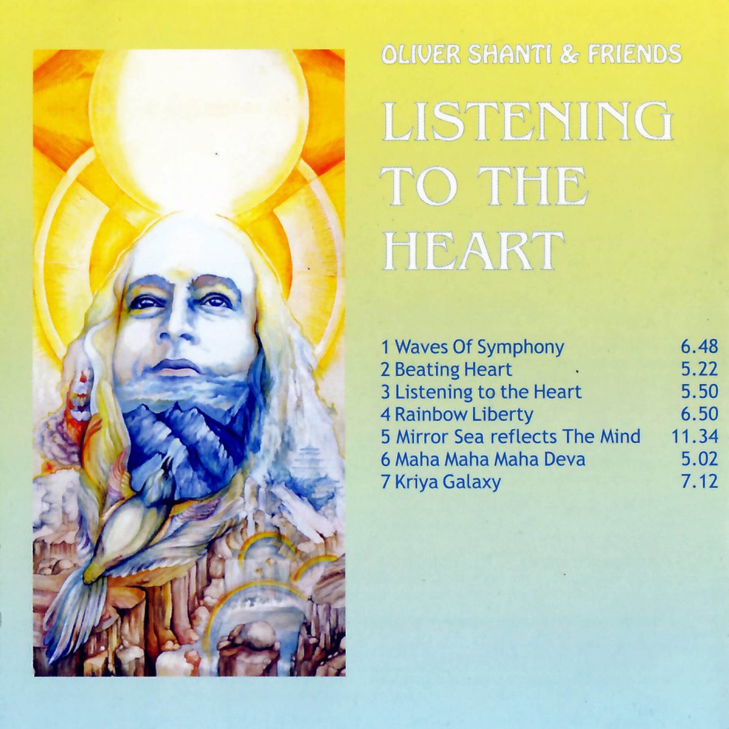 Oliver Shanti & friends / Listening to the heart
