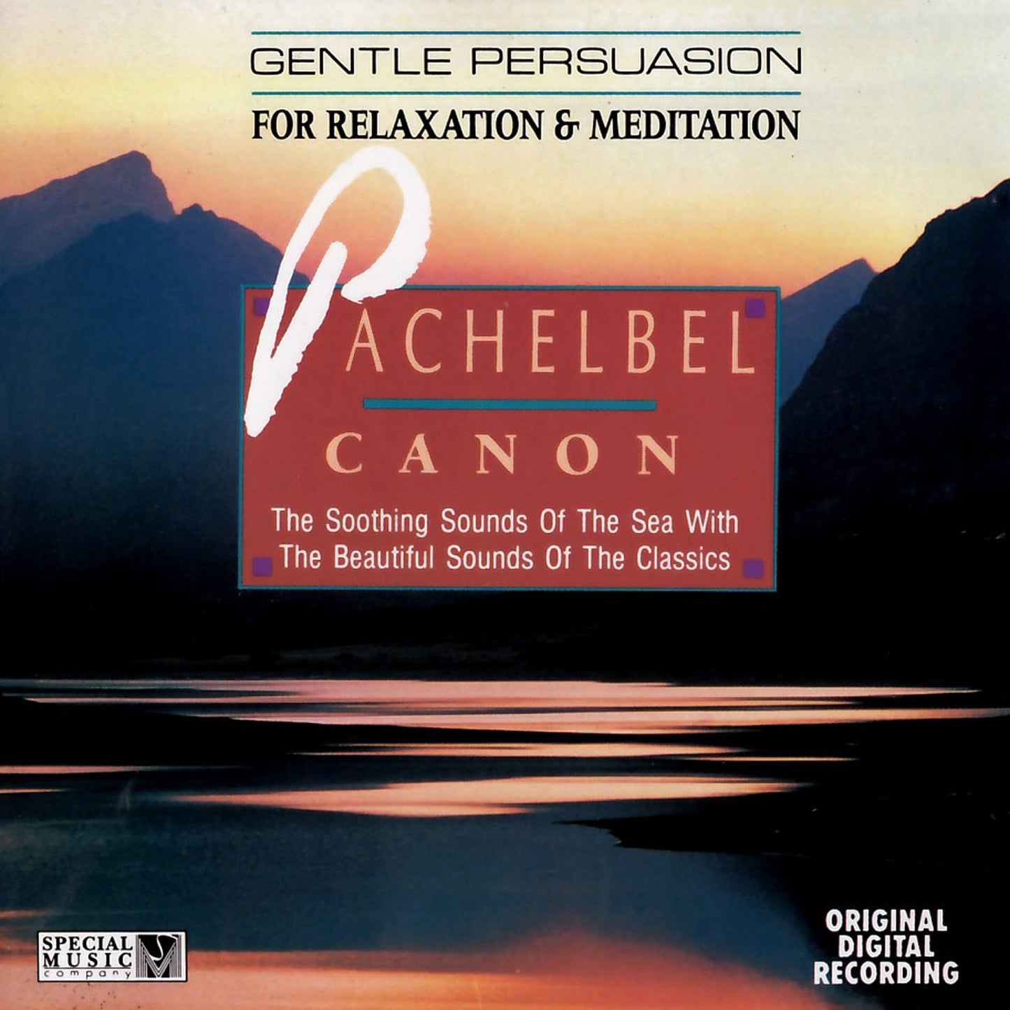 Pachelbel Canon / The Soothing Sounds of the Sea With