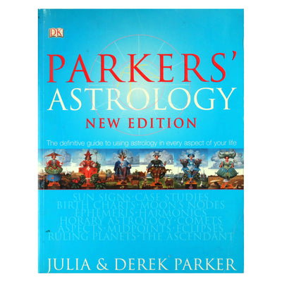 Julia & Derek Parker "Parker's astrology. New edition"