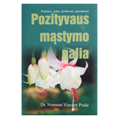Norman Peale "Pozityvaus mąstymo galia"