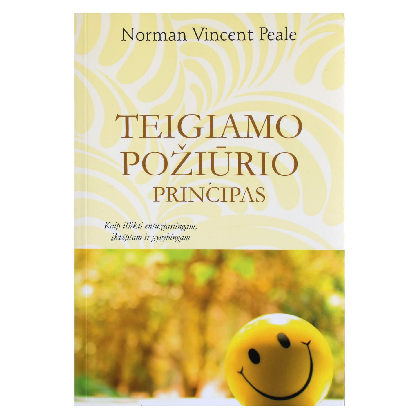 Norman Peale "Teigiamo požiūrio principas"