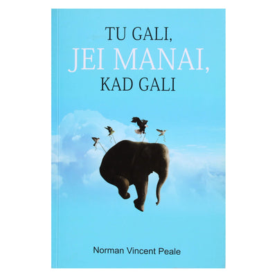 Norman Peale "Tu gali, jei manai, kad gali"