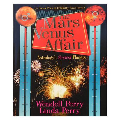 Wendell and Linda Perry "The Mars/Venus Affair: Astrology's Sexiest Planets"