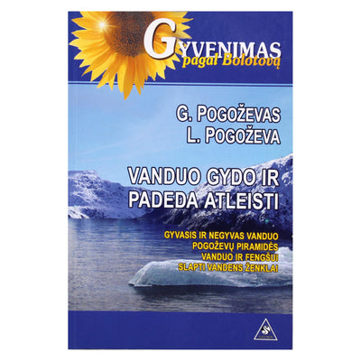 Glebas Pogoževas "Vanduo gydo ir padeda atleisti"