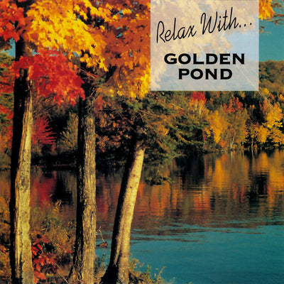 Relax with / Golden pond