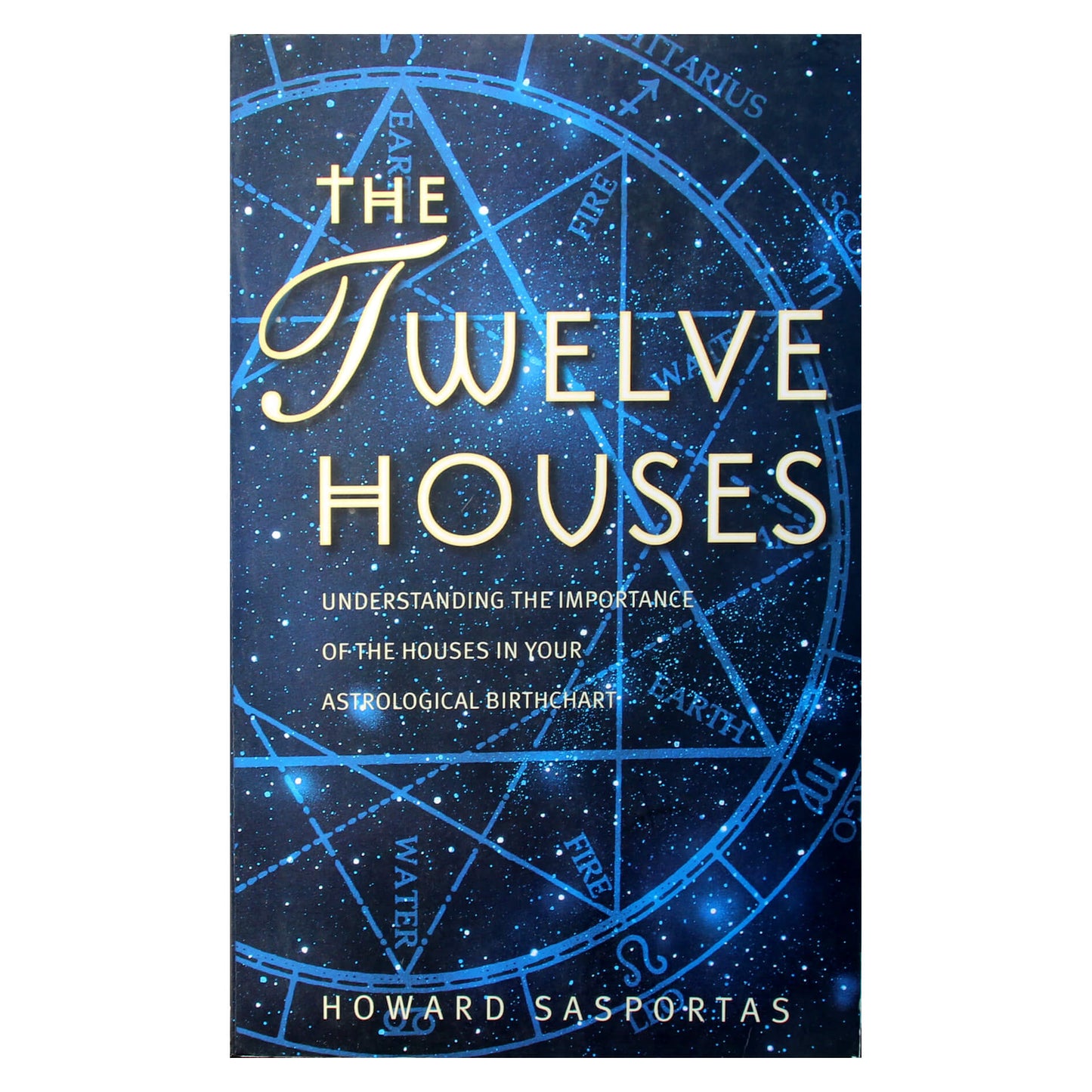 Howard Sasportas "The Twelve houses"