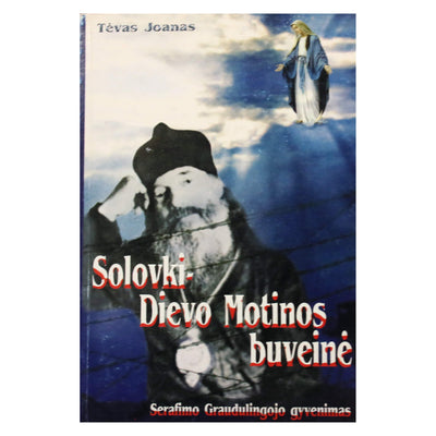 Solovki - Dievo Motinos buveinė