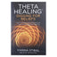 Vianna Stibal "Theta healing. Digging for beliefs"
