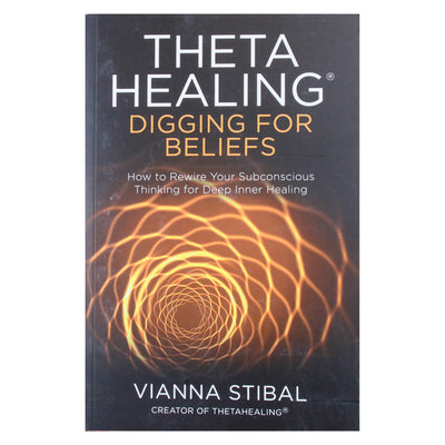 Vianna Stibal "Theta healing. Digging for beliefs"