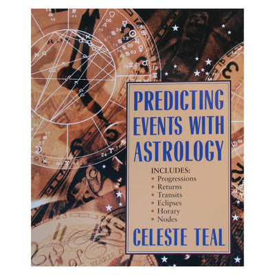 Celeste Teal "Predicting Events With Astrology"