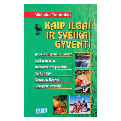 Michalas Tombakas "Kaip ilgai ir sveikai gyventi"