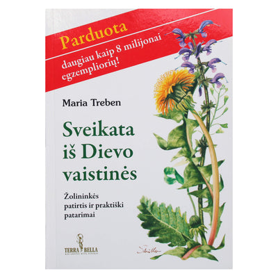 Marija Treben "Sveikata iš Dievo vaistinės"