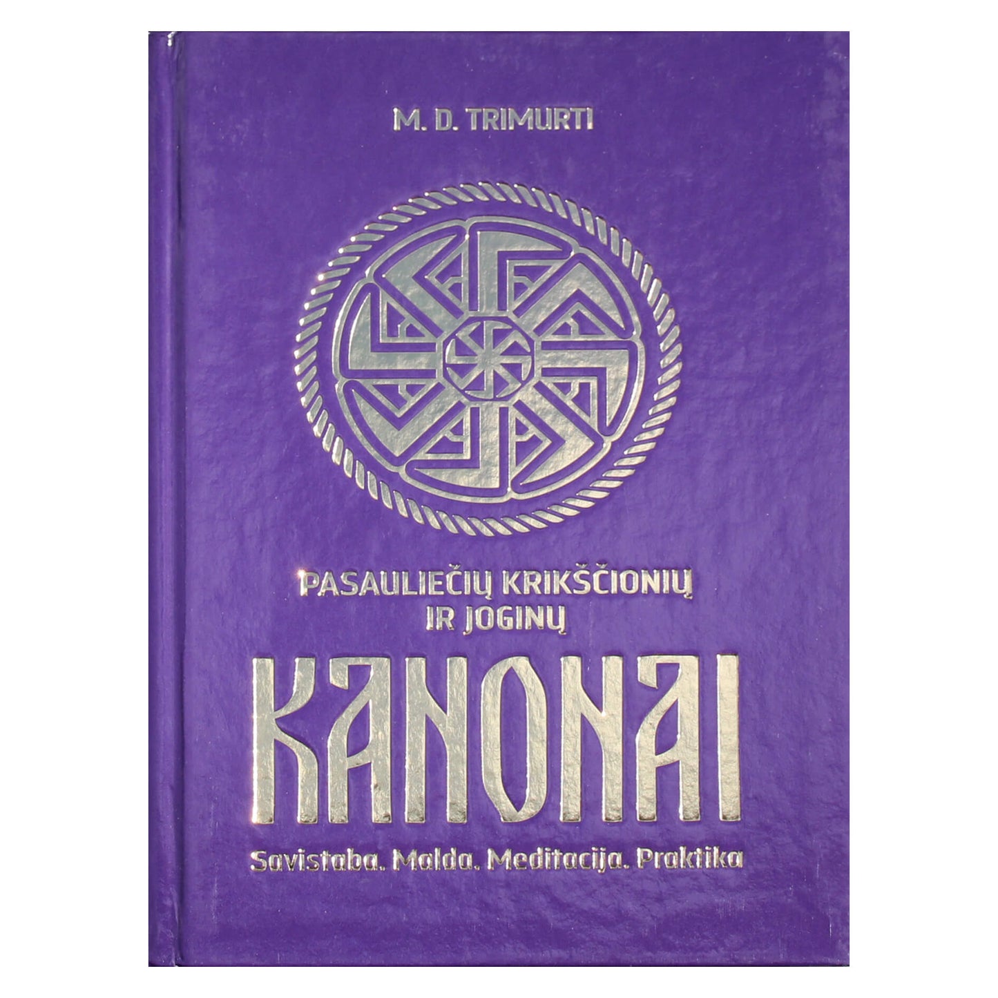 Trimurti "Pasauliečių krikščionių ir joginų kanonai"