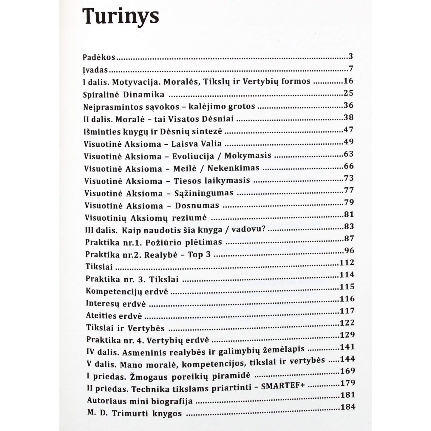 Trimurti "Vidinis branduolys. Moralė. Tikslai. Vertybės"