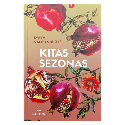 Daiva Vaitkevičiūtė "Kitas sezonas"