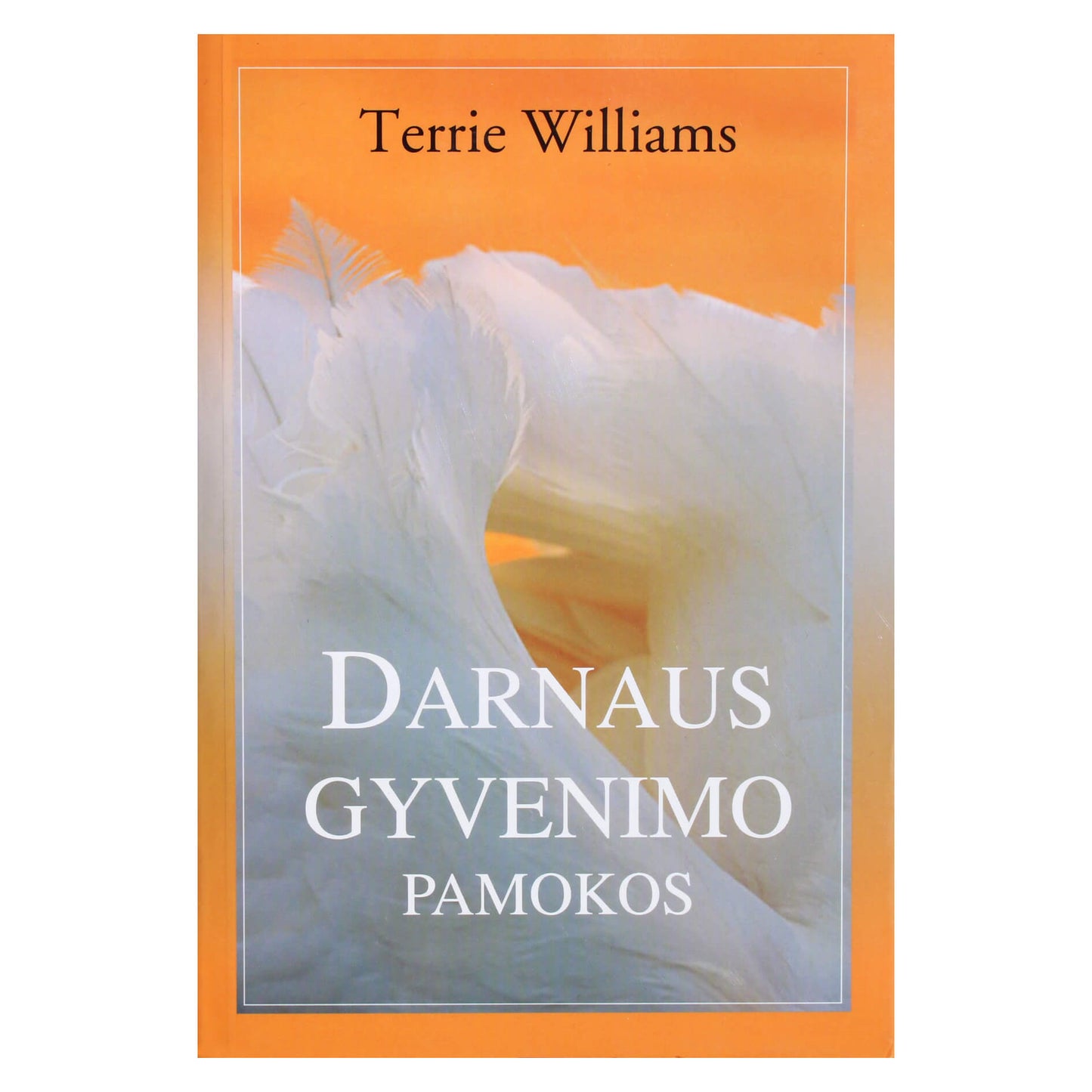 Williamso „Harnaus gyvenimo pamokos“